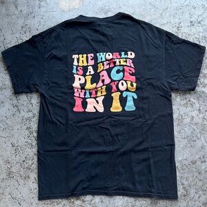 Graphic Tee The World is a Better Place With You In It Short Sleeve T-Shirt